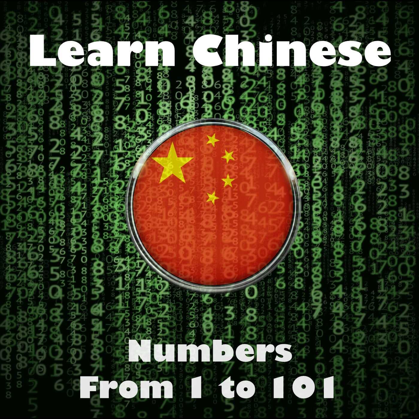 Learn Chinese: Numbers from 1 to 101