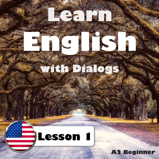 Learn English with Dialogs: Lesson 1 (A2 Beginner)