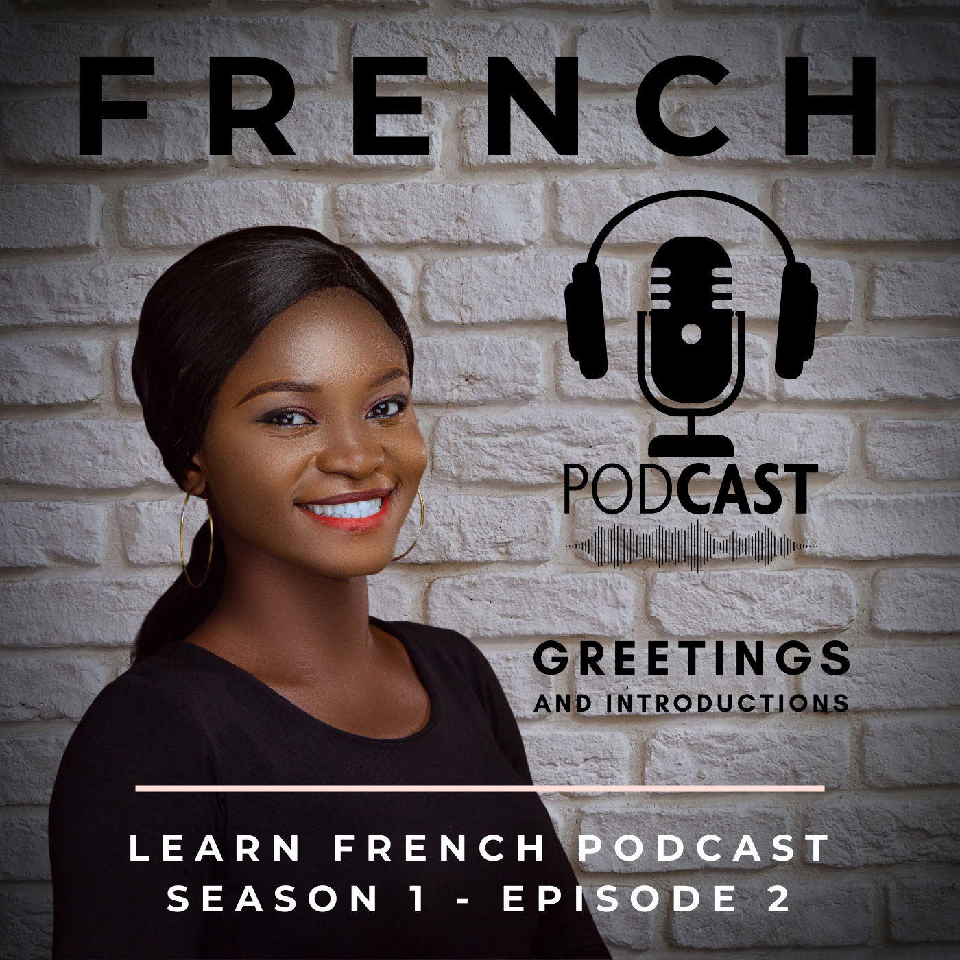 Learn French Podcast: Greetings and Introductions (Season 1, Episode 2)