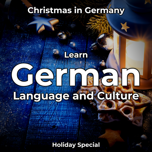 Learn German Language and Culture: Christmas in Germany
