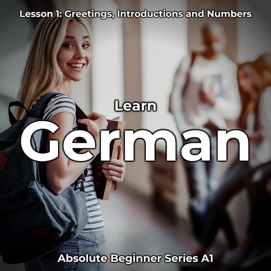 Learn German Lesson 1: Greetings, Introductions and Numbers