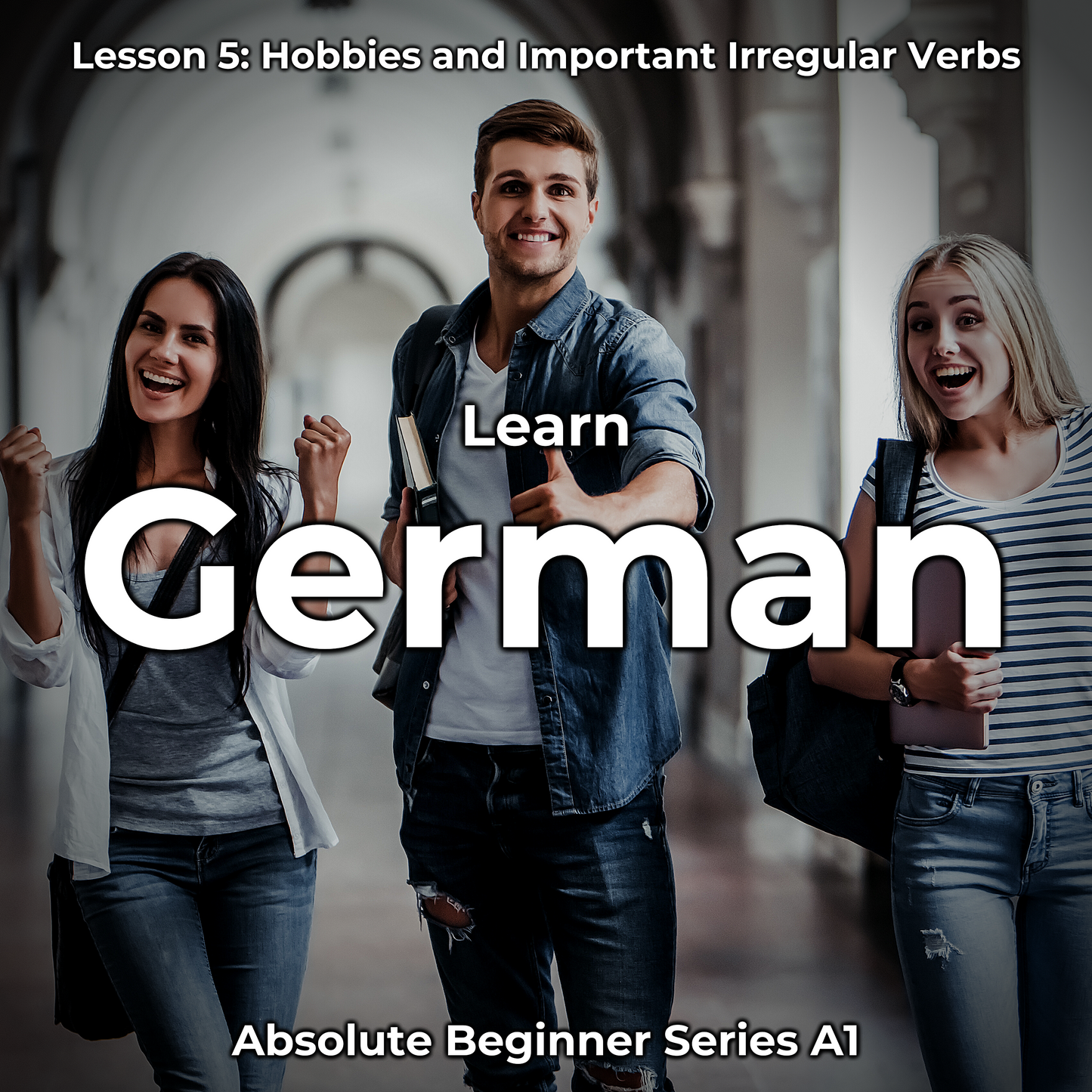 Learn German Lesson 5: Hobbies and Important Irregular Verbs